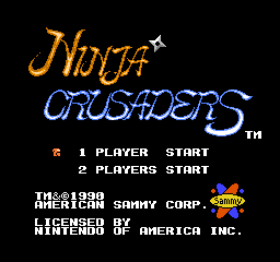Ninja Crusaders (USA) Title Screen